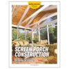 Screen Porch Construction